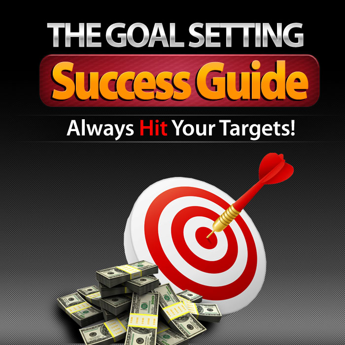 The Goal Setting Success Guide